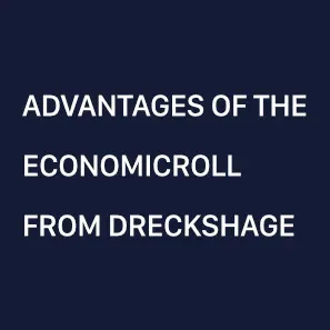 The adventages of the EconomicRoll von DRECKSHAGE